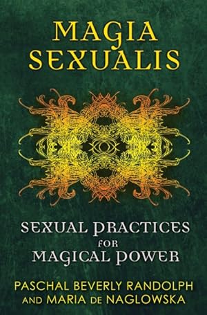 Image du vendeur pour Magia Sexualis : Sexual Practices for Magical Power mis en vente par GreatBookPrices