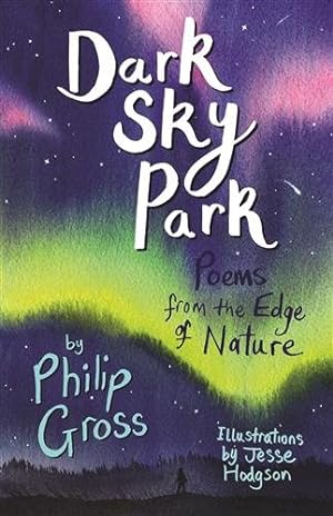 Seller image for Dark Sky Park Readalong Audio : Poems from the Edge of Nature for sale by GreatBookPrices