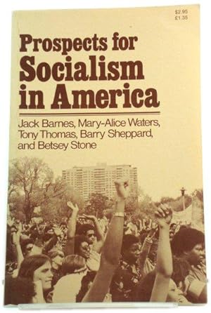Bild des Verkufers fr Prospects for Socialism in America zum Verkauf von PsychoBabel & Skoob Books