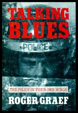 TALKING BLUES - The Police in Their Own Words