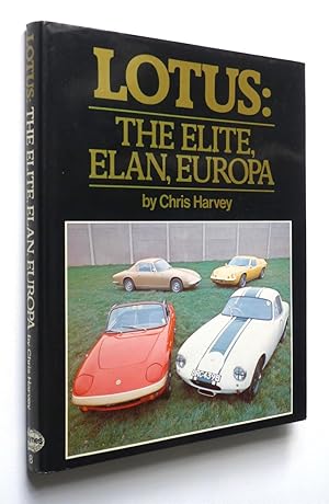 Image du vendeur pour LOTUS: THER ELITE, ELAN, EUROPA mis en vente par Roger Godden