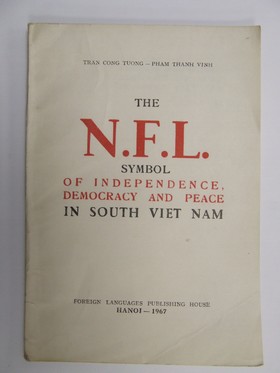 Bild des Verkufers fr The N.F.L. Symbol of Independence, Democracy & Peace in South Viet Nam zum Verkauf von Kennys Bookstore