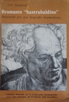 Seller image for Bramante hastrubaldino. Documenti per una biografia bramantesca for sale by librisaggi