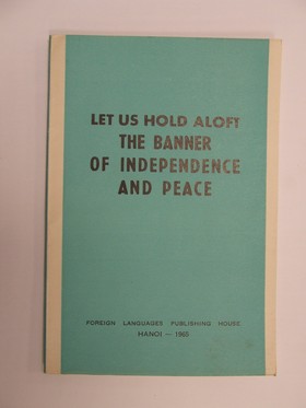 Seller image for Let Us Hold Aloft the Banner of Independence and Peace. for sale by Kennys Bookstore