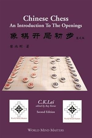 Imagen del vendedor de Chinese Chess : An Introduction to the Openings a la venta por GreatBookPrices