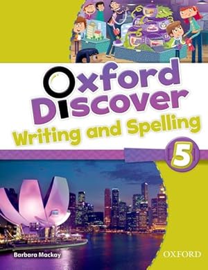 Imagen del vendedor de Oxford Discover: 5: Writing And Spelling a la venta por GreatBookPrices
