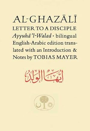 Imagen del vendedor de Al-Ghazali's Letter to a Disciple a la venta por GreatBookPrices