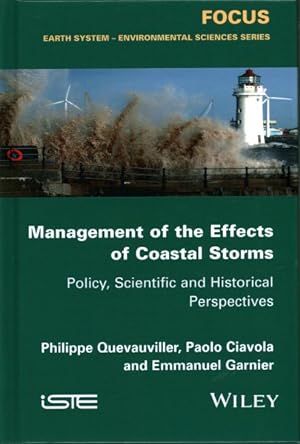 Bild des Verkufers fr Management of the Effects of Coastal Storms : Policy, Scientific and Historical Perspectives zum Verkauf von GreatBookPrices