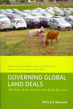 Immagine del venditore per Governing Global Land Deals : The Role of the State in the Rush for Land venduto da GreatBookPrices