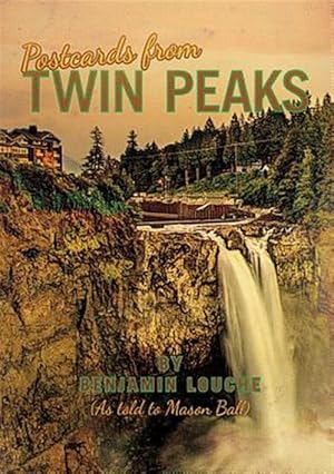 Imagen del vendedor de Postcards from Twin Peaks a la venta por GreatBookPrices