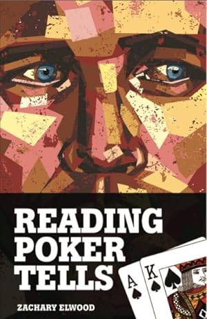 Image du vendeur pour Reading Poker Tells mis en vente par GreatBookPrices