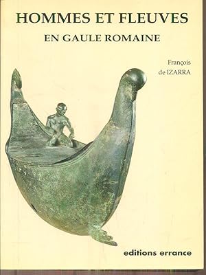 Bild des Verkufers fr Hommes et fleuves en Gaule romaine zum Verkauf von Librodifaccia