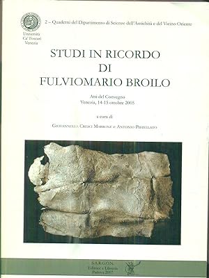 Bild des Verkufers fr Studi in ricordo di Fulviomario Broilo. Atti del convegno zum Verkauf von Librodifaccia