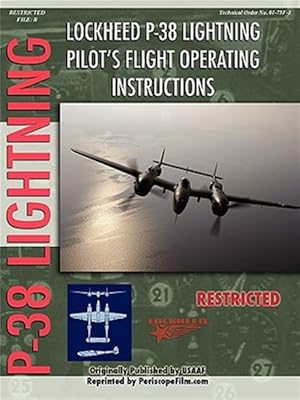Imagen del vendedor de Lockheed P-38 Lightning Pilot's Flight Manual a la venta por GreatBookPrices