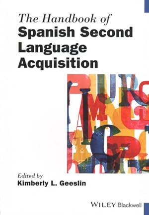 Seller image for Handbook of Spanish Second Language Acquisition for sale by GreatBookPrices