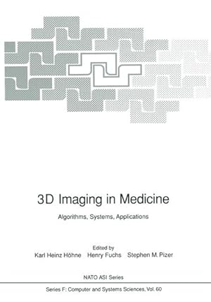 Immagine del venditore per 3D Imaging in Medicine: Algorithms, Systems, Applications (Nato ASI Subseries F:) venduto da getbooks GmbH
