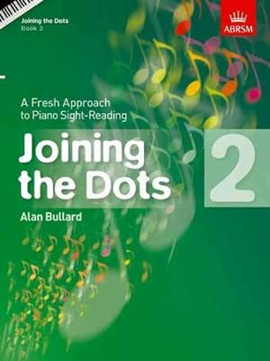 Seller image for Joining the Dots - Book 2 : A Fresh Approach to Piano Sight-reading for sale by GreatBookPrices