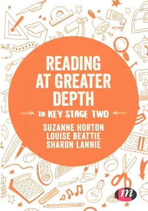 Image du vendeur pour Reading at Greater Depth in Key Stage Two mis en vente par GreatBookPrices