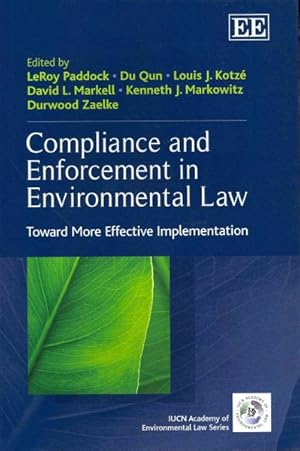 Imagen del vendedor de Compliance and Enforcement in Environmental Law : Toward More Effective Implementation a la venta por GreatBookPrices
