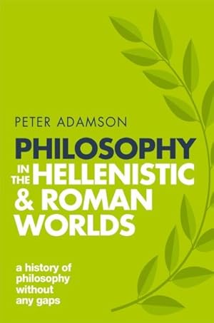 Imagen del vendedor de Philosophy in the Hellenistic and Roman Worlds a la venta por GreatBookPrices