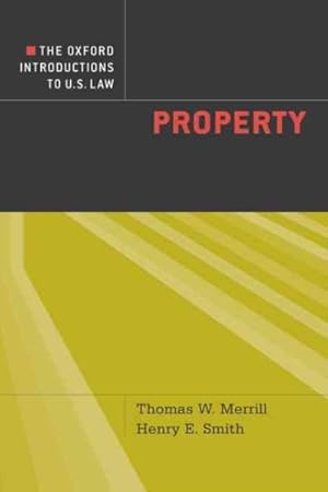 Image du vendeur pour Oxford Introductions to U.S. Law : Property mis en vente par GreatBookPrices