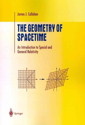 Seller image for Geometry of Spacetime : An Introduction to Special and General Relativity for sale by GreatBookPrices