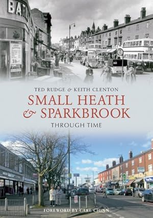 Seller image for Small Heath and Sparkbrook Through Time for sale by GreatBookPrices