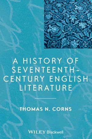 Image du vendeur pour History of Seventeenth-Century English Literature mis en vente par GreatBookPrices