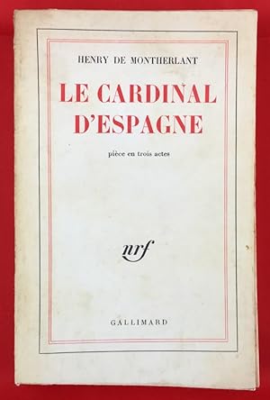 Image du vendeur pour Le cardinal d'Espagne, pice en trois actes mis en vente par Els llibres de la Vallrovira