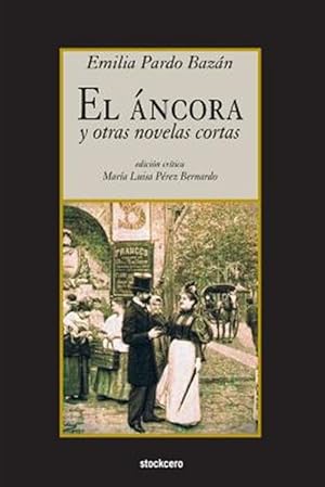 Imagen del vendedor de El ncora y otras novelas cortas -Language: spanish a la venta por GreatBookPrices
