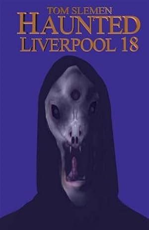 Bild des Verkufers fr Haunted Liverpool 18 zum Verkauf von GreatBookPrices