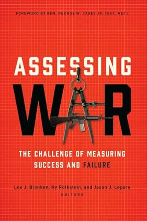 Imagen del vendedor de Assessing War : The Challenge of Measuring Success and Failure a la venta por GreatBookPrices