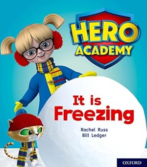 Seller image for Hero Academy: Oxford Level 3, Yellow Book Band: It Is Freezing for sale by GreatBookPrices