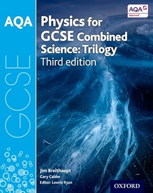Imagen del vendedor de Aqa Gcse Physics For Combined Science (trilogy) Student Book a la venta por GreatBookPrices