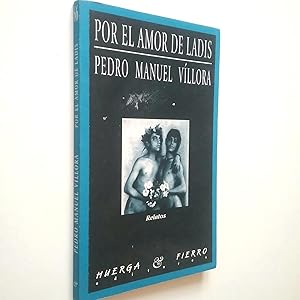 Seller image for Por el amor de Ladis (Primera edicin) for sale by MAUTALOS LIBRERA