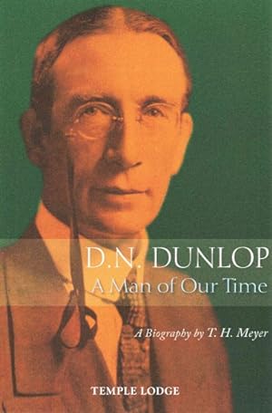 Image du vendeur pour D.N. Dunlop : A Man of Our Time mis en vente par GreatBookPrices
