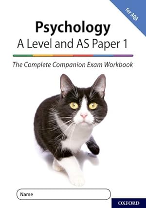 Seller image for Complete Companions for Aqa Fourth Edition: 16-18: the Complete Companions: a Level Year 1 and As Psychology: Paper 1 Exam Workbook for Aqa : With All You Need to Know for Your 2021 Assessments for sale by GreatBookPrices