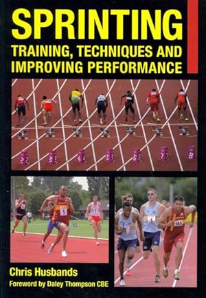 Seller image for Sprinting : Training, Techniques and Improving Performance for sale by GreatBookPrices