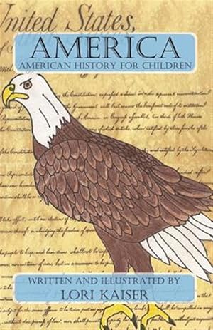 Image du vendeur pour America: American History for Children mis en vente par GreatBookPrices