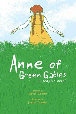 Seller image for Anne of Green Gables : A Graphic Novel for sale by GreatBookPrices
