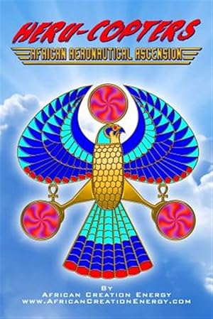 Image du vendeur pour HERU-COPTERS: African Aeronautical Ascension mis en vente par GreatBookPrices