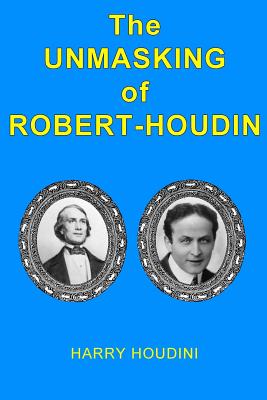 Seller image for Unmasking of Robert-houdin for sale by GreatBookPrices