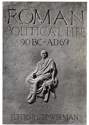 Roman Political Life, 90BC-AD69