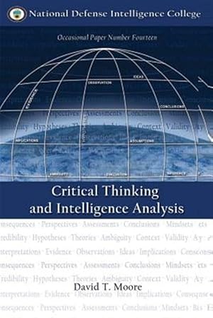 Imagen del vendedor de Critical Thinking and Intelligence Analysis a la venta por GreatBookPrices