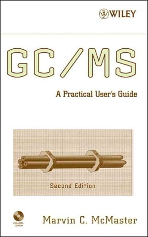 Immagine del venditore per GC/MS : A Practical User's Guide venduto da GreatBookPrices