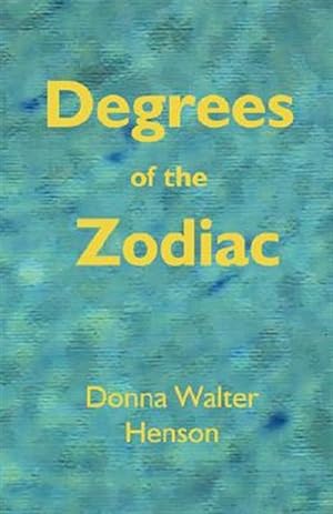 Seller image for Degrees of the Zodiac for sale by GreatBookPrices
