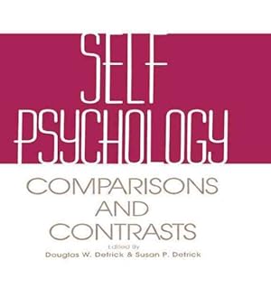 Seller image for Self Psychology : Comparisons and Contrasts for sale by GreatBookPrices