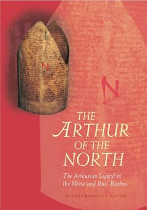 Imagen del vendedor de Arthur of the North : The Arthurian Legend in the Norse and Rus' Realms a la venta por GreatBookPrices