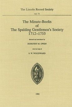 Image du vendeur pour Minute-books of the Spalding Gentlemen's Society, 1712-1755 mis en vente par GreatBookPrices