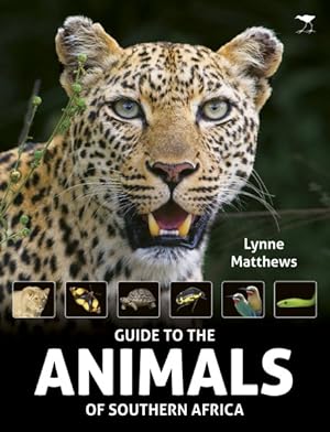 Imagen del vendedor de Guide to the Animals of Southern Africa a la venta por GreatBookPrices